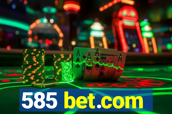 585 bet.com